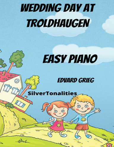 Wedding Day at Troldhaugen Easy Piano Standard Notation Sheet Music