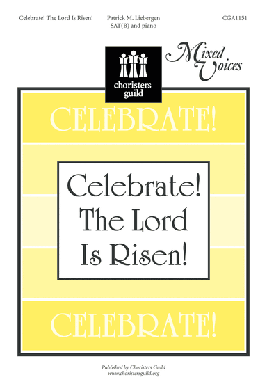 Celebrate! The Lord Is Risen!