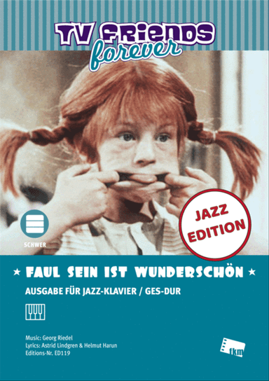 Faul sein ist wunderschon