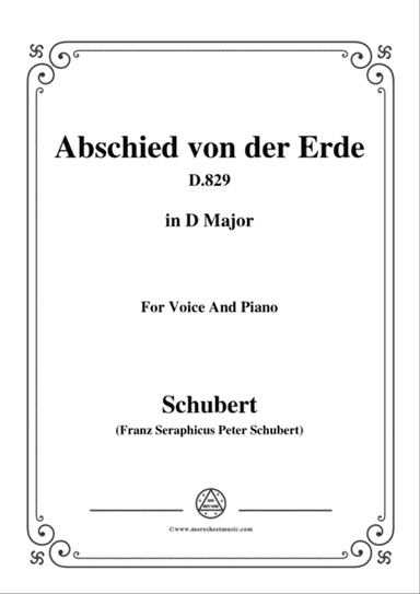 Schubert-Abschied von der Erde(Farewell to the Earth),D.829,in D Major,for Voice&Piano