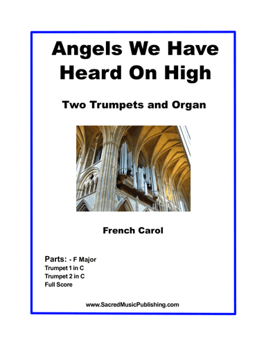 Angels We Have Heard for Two Trumpets and Organ