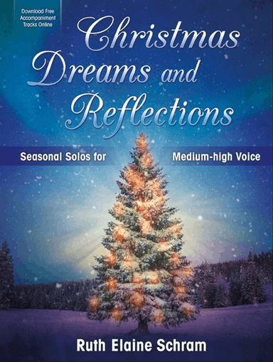 Christmas Dreams and Reflections - Medium-high Voice