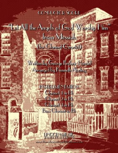 Let All the Angels of God Worship Him (for Clarinet Quartet & optional Organ)
