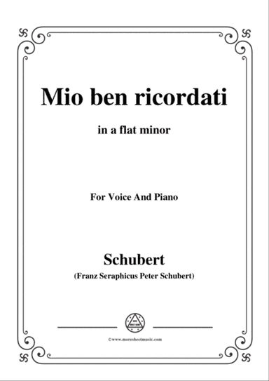 Schubert-Mio ben ricordati,in a flat minor,for Voice&Piano