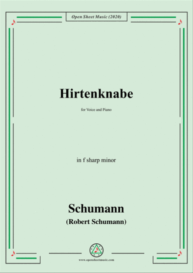 Schumann-Hirtenknabe,in f sharp minor,for Voice and Piano