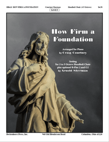 How Firm a Foundation