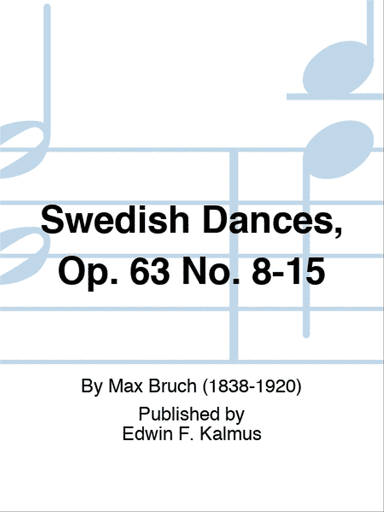 Swedish Dances, Op. 63 No. 8-15