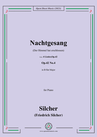 Silcher-Nachtgesang(Der Himmel hat erschlossen),Op.42 No.4,for Piano