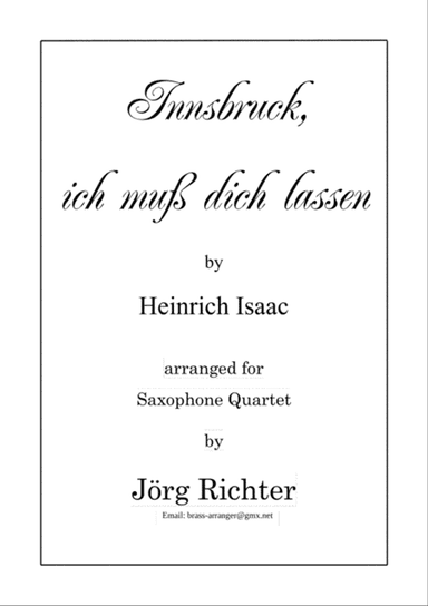 Innsbruck ich muss dich lassen für Saxophon Quartett