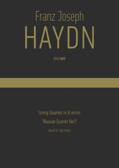 Haydn - String Quartet in B minor, Hob.III:37 ; Op.33 No.1 · "Russian Quartet No.1"
