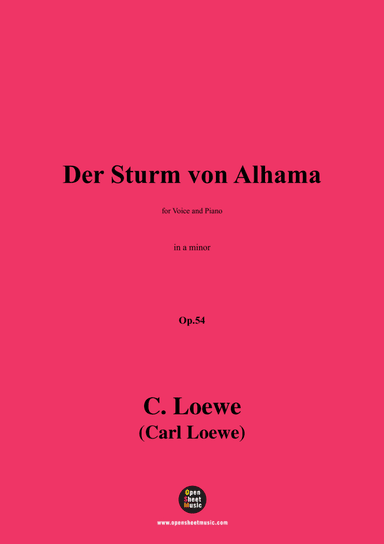 C. Loewe-Der Sturm von Alhama,in a minor,Op.54