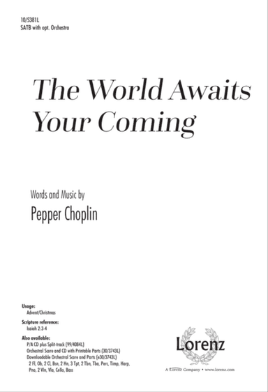 The World Awaits Your Coming