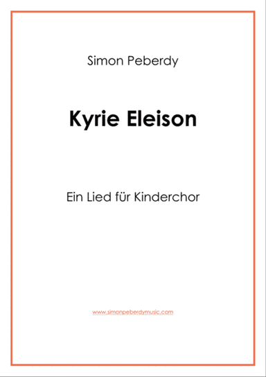 Kyrie: Herr, erbarme dich, fĂĽr Kinderchor (for children's choir)