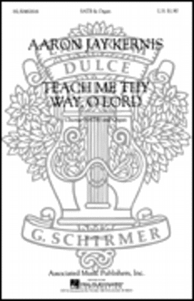 Teach Me Thy Way O Lord