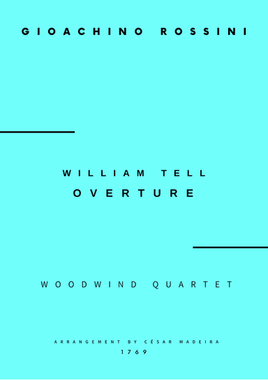 William Tell Overture - Woodwind Quartet (Full Score) - Score Only
