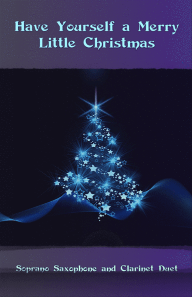 Have Yourself A Merry Little Christmas