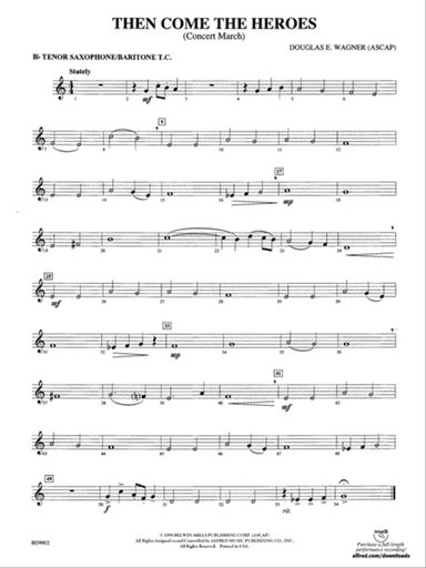 Then Come the Heroes: B-flat Tenor Saxophone