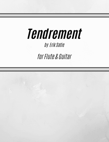 Tendrement (for Flute and Guitar)