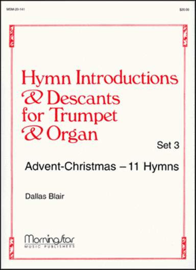 Hymn Introductions and Descants for Trumpet and Organ, Set 3