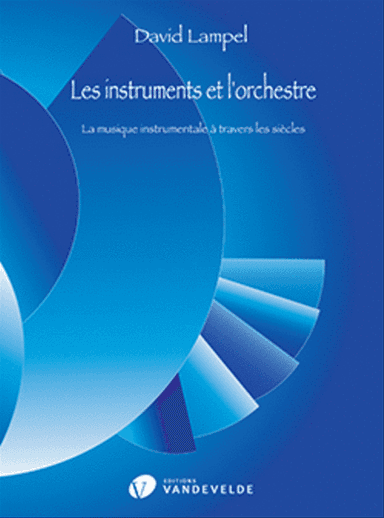 Les instruments et l'orchestre