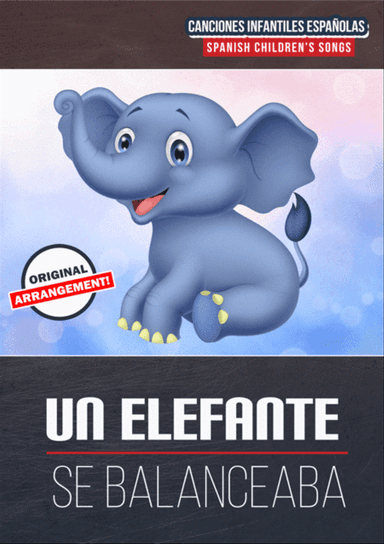 Un Elefante Se Balanceaba