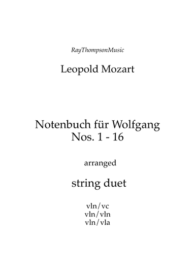Mozart (Leopold): Notenbuch für Wolfgang (Notebook for Wolfgang) (Part 1, Nos.1 - 16) — string duet
