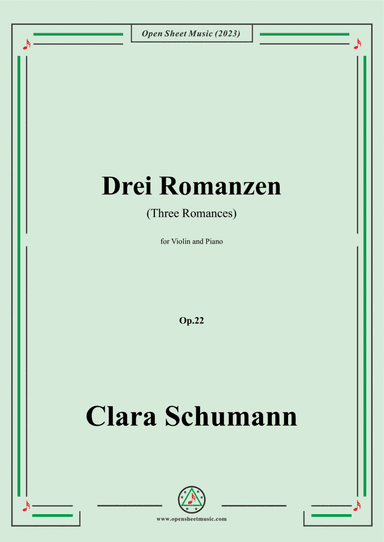 Clara Schumann-Three Romances,Op.22,for Violin and Piano