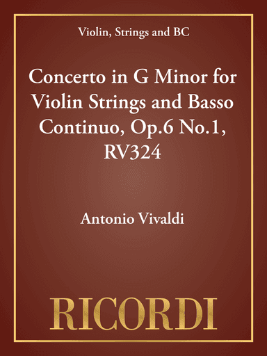 Concerto in G Minor for Violin Strings and Basso Continuo, Op.6 No.1, RV324