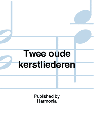 Twee oude kerstliederen