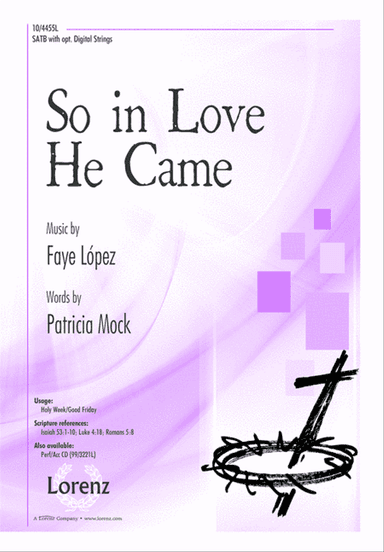 So In Love He Came