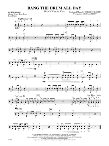 Bang the Drum All Day (I Don't Want to Work): 1st Percussion
