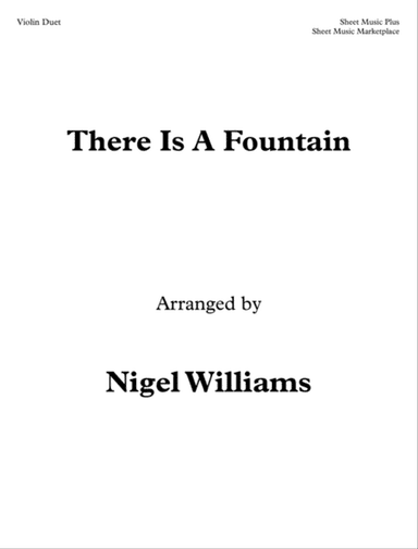 There Is A Fountain, for Violin Duet