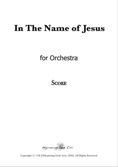 In The Name of Jesus for Full Orchestra