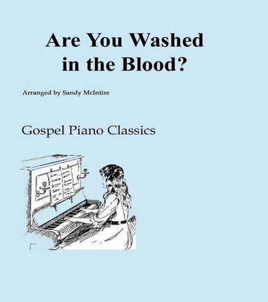 Are You Washed in the Blood?