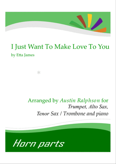 I Just Want To Make Love To You