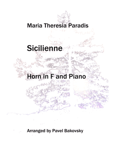 Maria Theresia Paradis: Sicilienne for Horn in F or a solo Instrument in C and piano