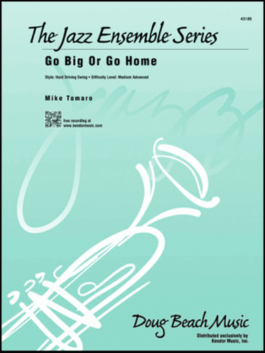 Go Big Or Go Home (Full Score)