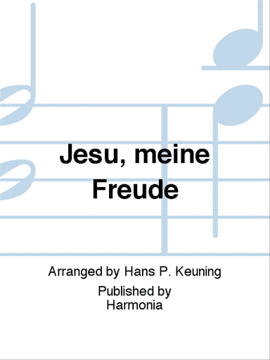 Jesu, meine Freude