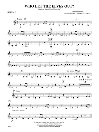 Who Let the Elves Out?: 1st F Horn
