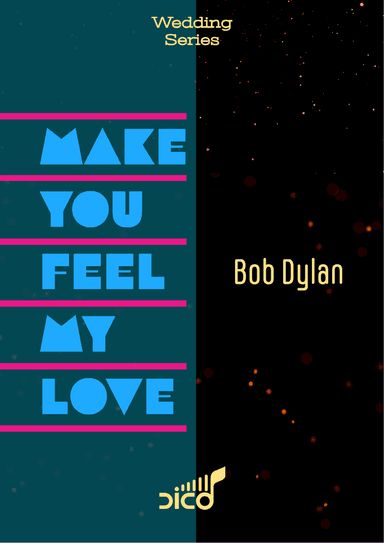 To Make You Feel My Love