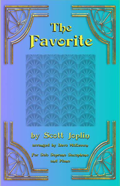 The Favorite for solo Soprano Saxophone and Piano