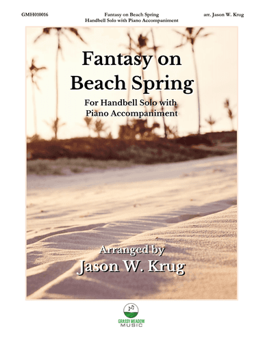 Fantasy on Beach Spring (for handbell solo with piano accompaniment)