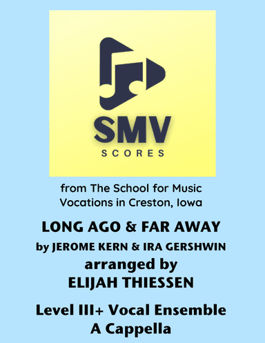 Long Ago (and Far Away)