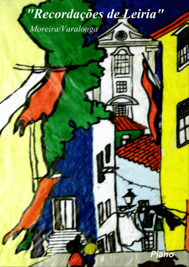 Sérgio Varalonga - "Recordações de Leiria", valsa de concerto ("Memories of Leiria", concert walt