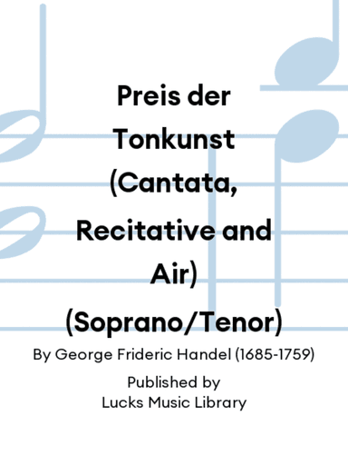 Preis der Tonkunst (Cantata, Recitative and Air) (Soprano/Tenor)