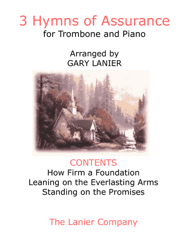 3 HYMNS OF ASSURANCE (for Trombone and Piano with Score/Parts)