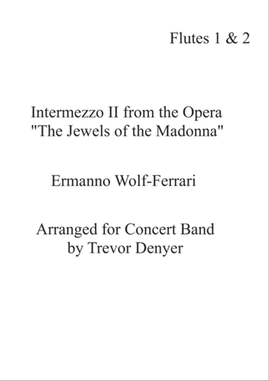 Intermezzo No 2 from the Opera "The Jewels of the Madonna" by Wolf-Ferrari