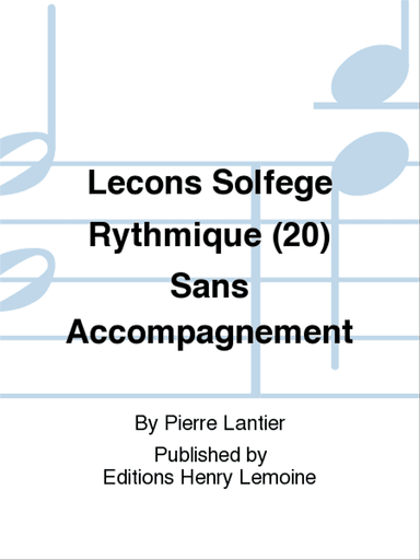 Lecons Solfege Rythmique (20) Sans Accompagnement