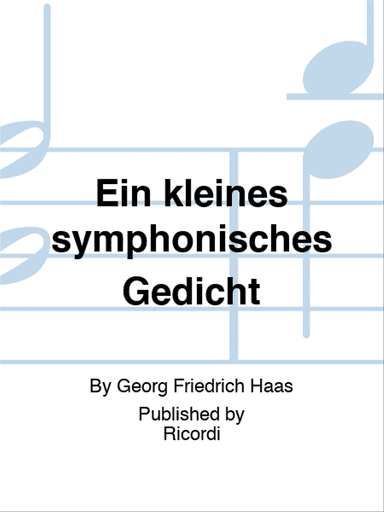 Ein kleines symphonisches Gedicht