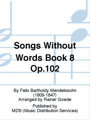 Songs without Words Book 8 op.102